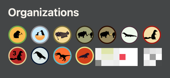 a screenshot of my organizations with a few blurred out. The ones that correspond to coderwall achievements are described below but each contain an image of one or more animals that correspond to the name