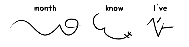An image with three words in standard english and Korthic. Month is drawn as a long flowey word. I've is drawn as all sharp angles. In between them Know is drawn as a long curve with a bump, and two crossing lines.